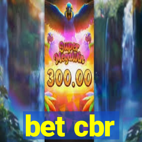 bet cbr